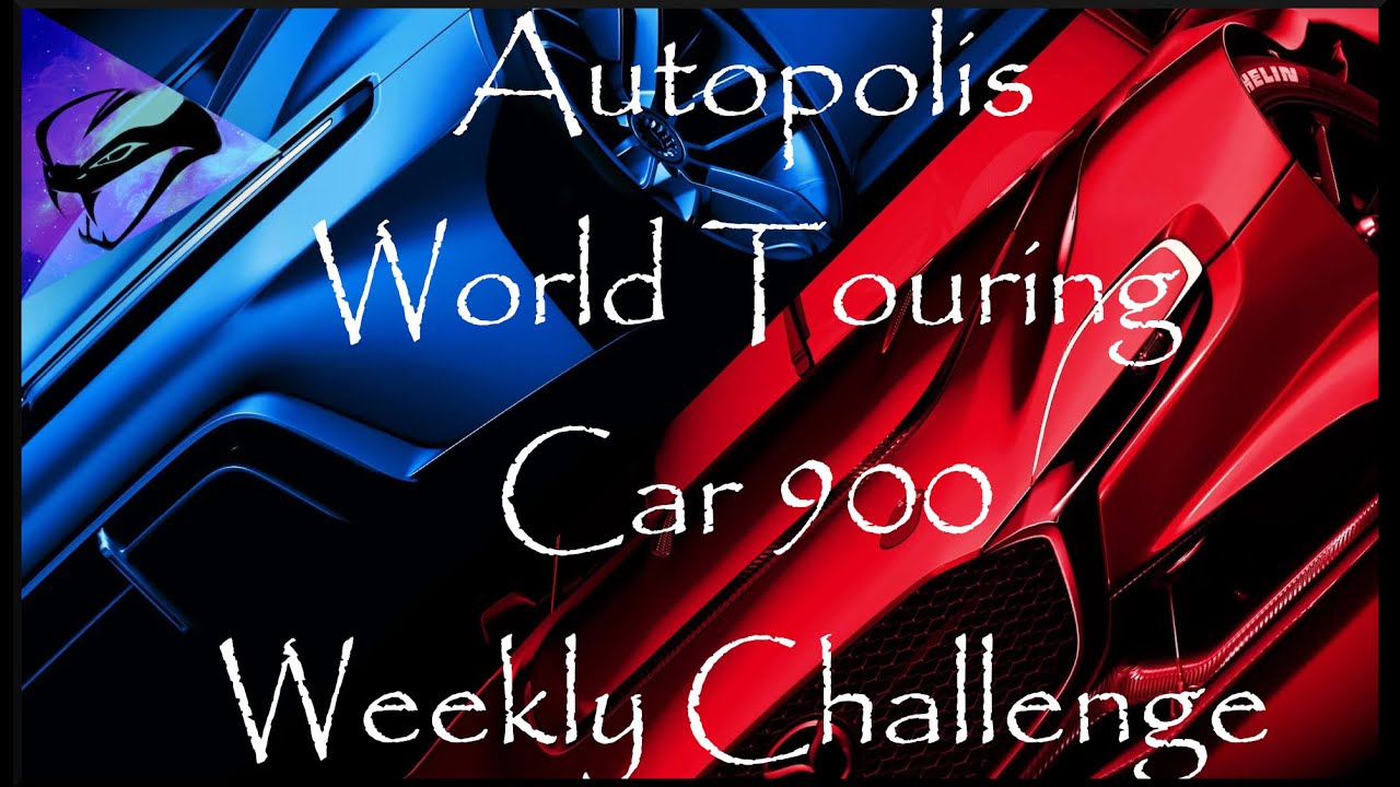 Gran Turismo 7 | Autopolis - World Touring Car 900 - Weekly Challenge