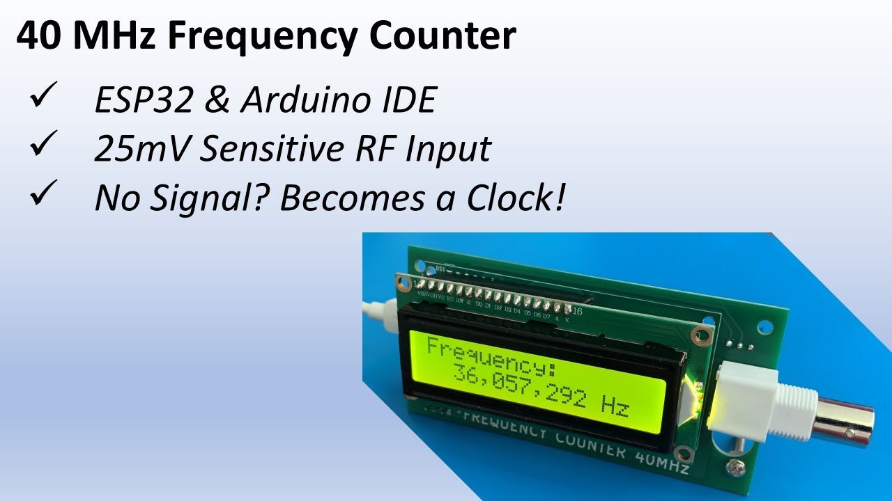 Учебное пособие по частотомеру ESP32 (диапазон 40 МГц + предусилитель RF)