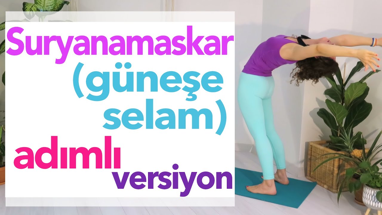 Suryanamaskar / Adımlı Versiyon