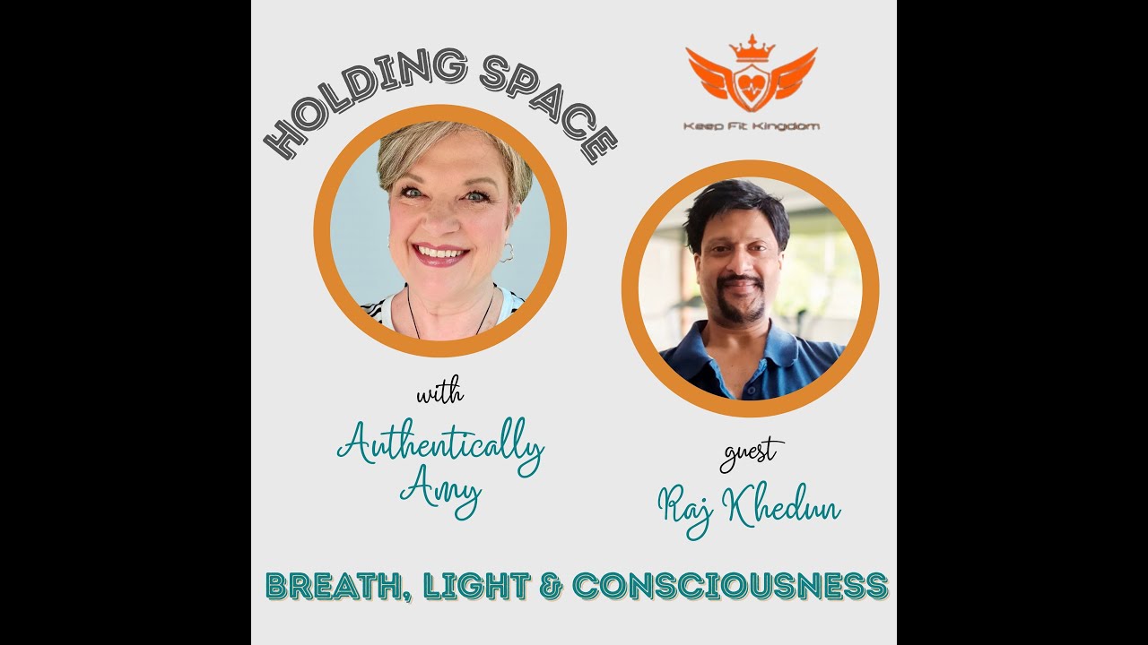 Holding Space Podcast: Breath, Light & Consciousness