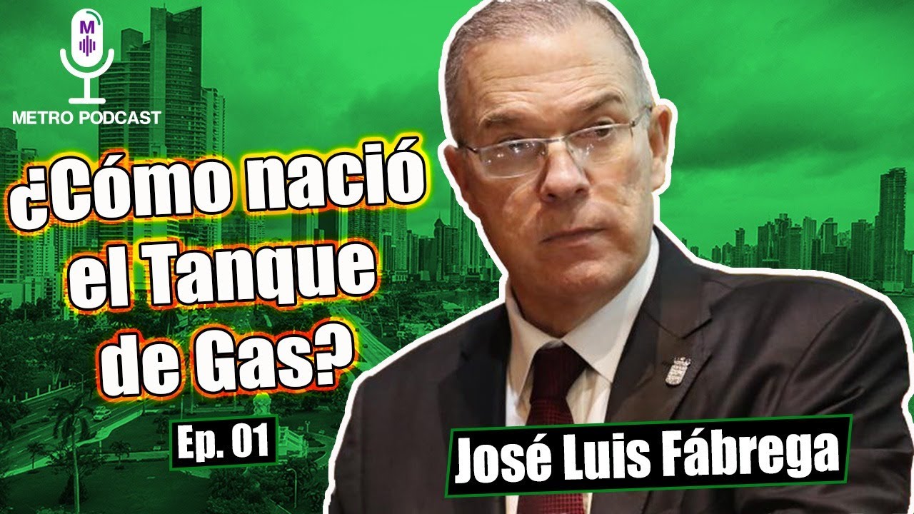 EP.01- José Luis Fábrega: ¿Cómo nació el Tanque de Gas?