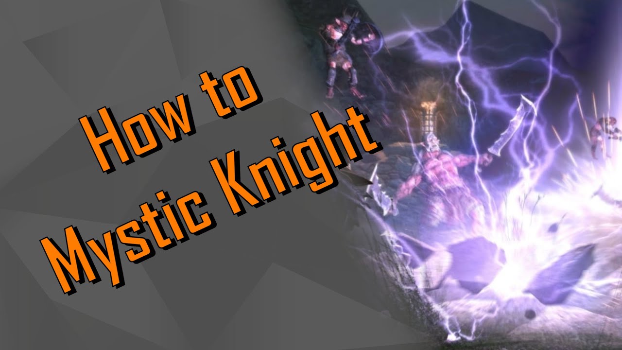 Mystic Knight is stronger and easier than you think!