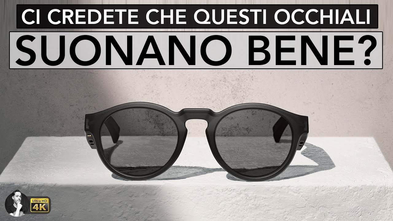 QUESTI OCCHIALI MI HANNO SORPRESO | BOSE FRAMES