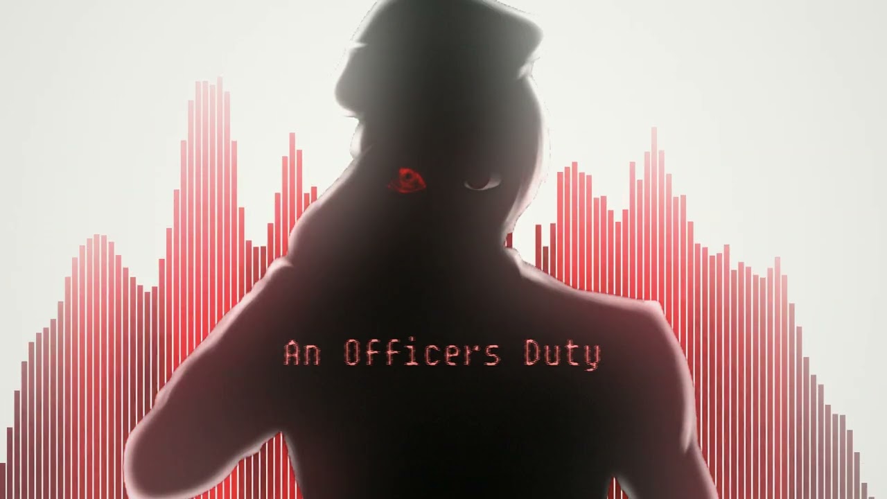 [Commission] An Officers Duty [DRA & SDRA2]