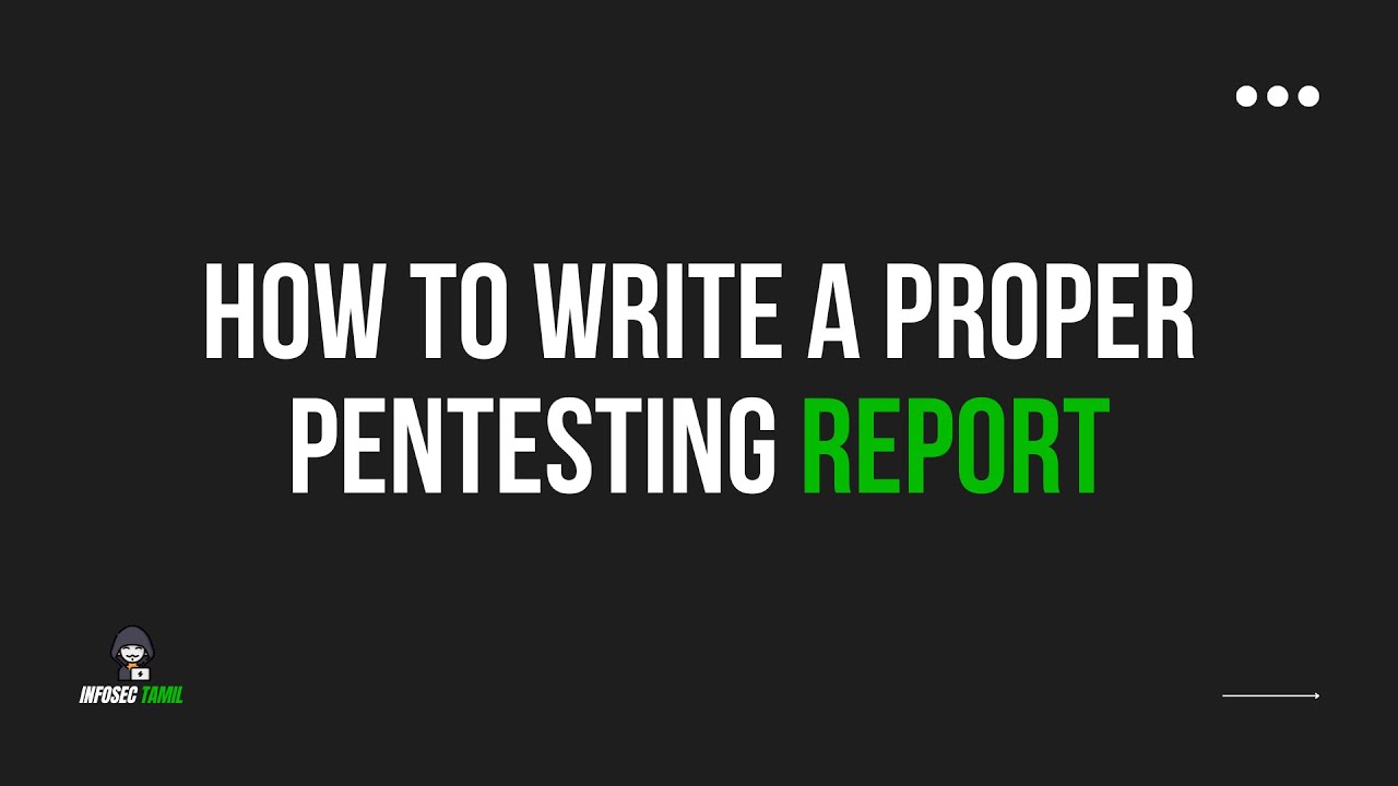 How to write a proper penetration testing report (தமிழ்) | Theoretical