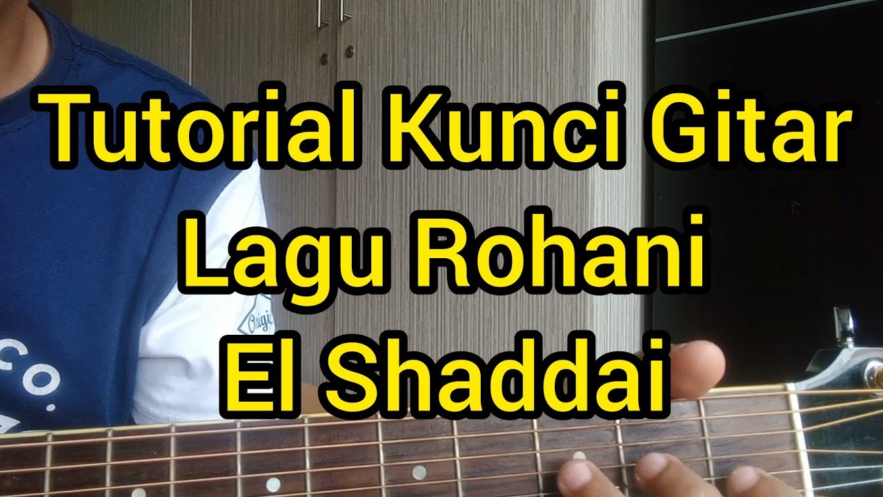 El Shaddai - Tutorial Kunci Gitar Lagu Rohani Untuk Pemula - @benidiktusruing