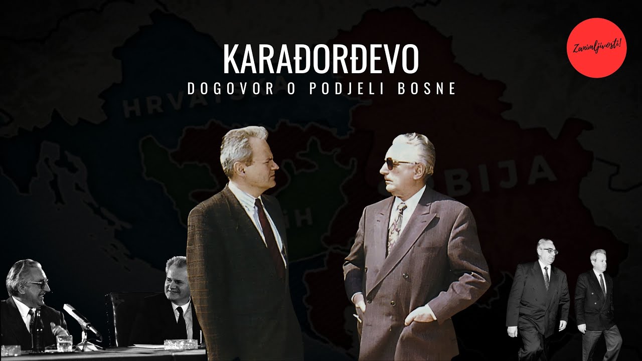 Podjela Bosne: &Scaron;ta se zaista desilo u Karađorđevu?