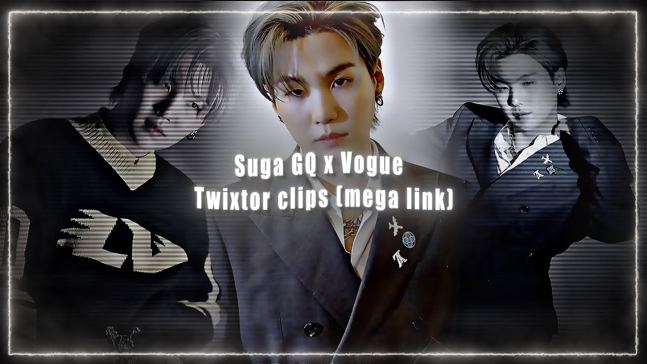 Yoongi GQ X VOGUE ‐ HD Twixtor clips for edits【with AE Sharpen】