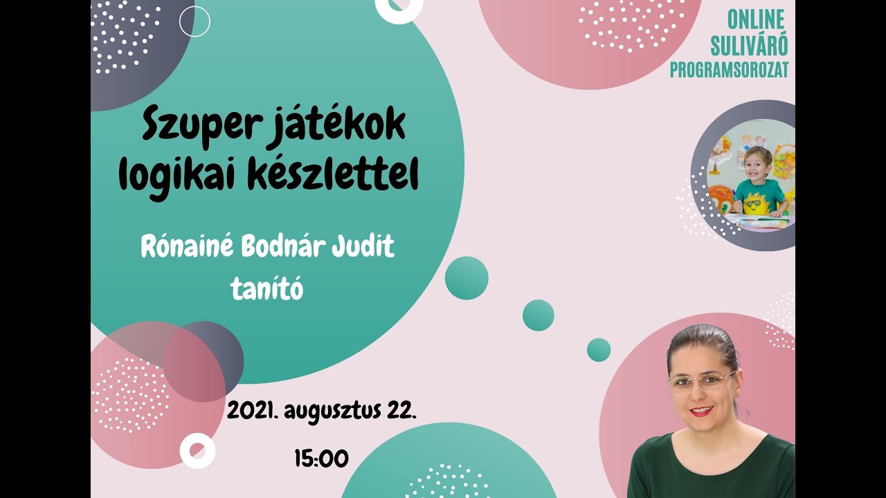 Szuper játékok logikai készlettel (Rónainé Bodnár Judit tanító néni)