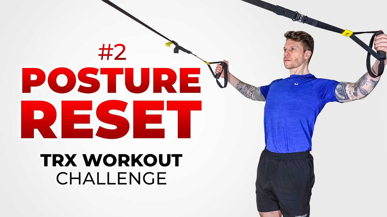 W2 / Posture Reset TRX Workout Challenge
