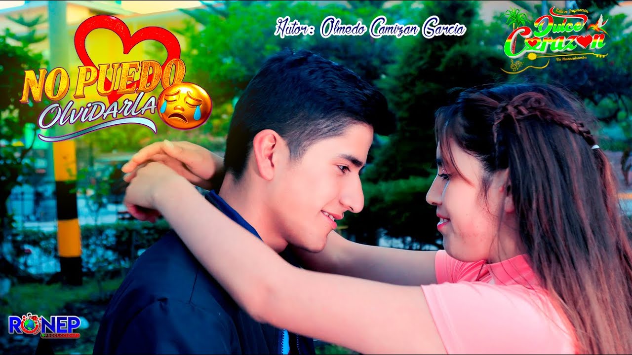 NO PUEDO OLVIDARLA / DULCE CORAZON / VIDEO CLIP 2025
