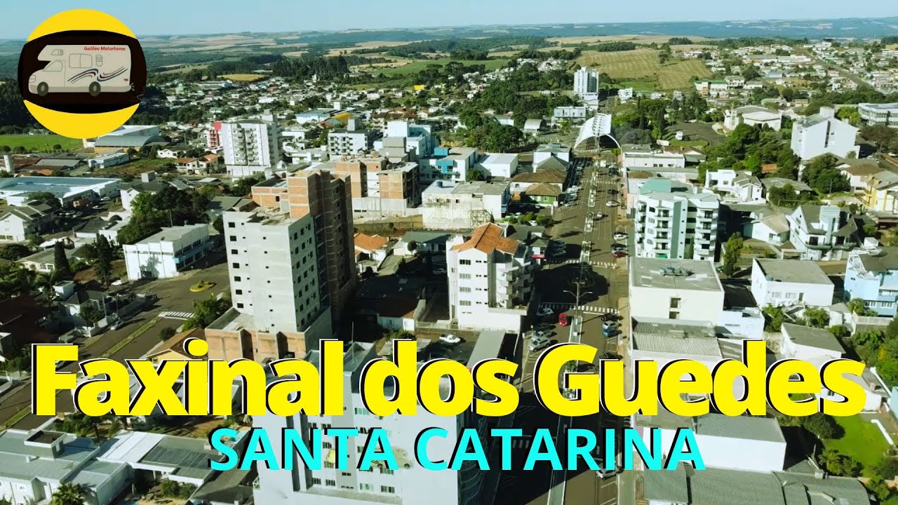 FAXINAL DOS GUEDES SC | MELHOR CIDADE DE SANTA CATARINA? | GALILEU MOTORHOME Parte 56.