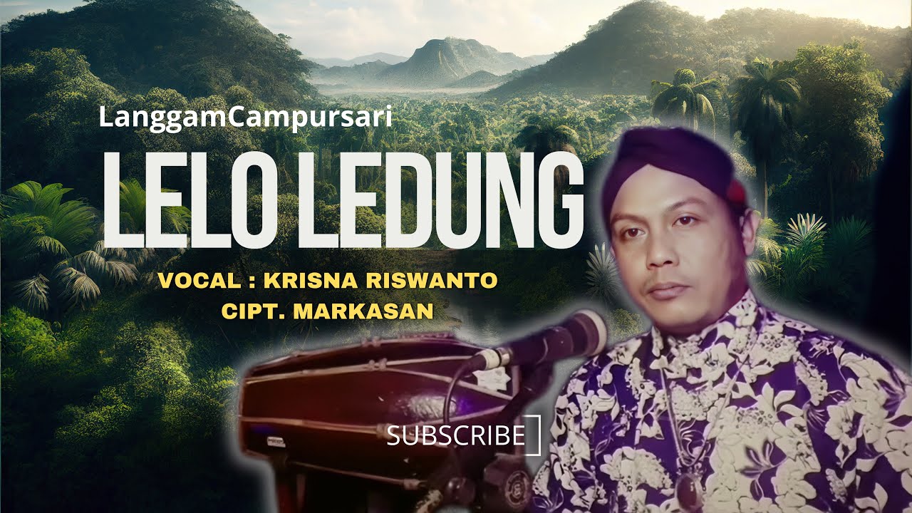 Lelo ledung - Krisna Riswanto (cover) - Cipt. Markasan