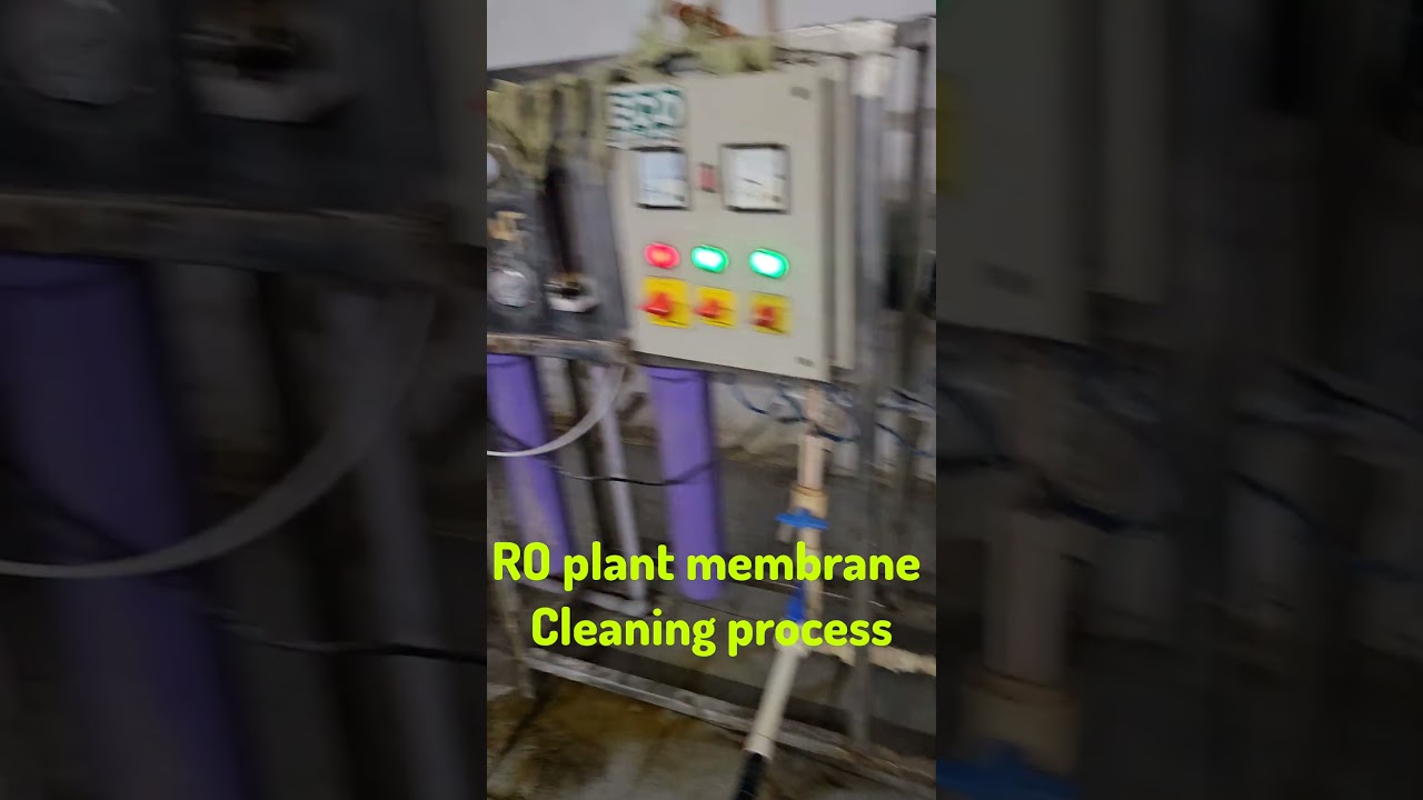 RO PLANTS MEMBRANE CLEANING PROCESS