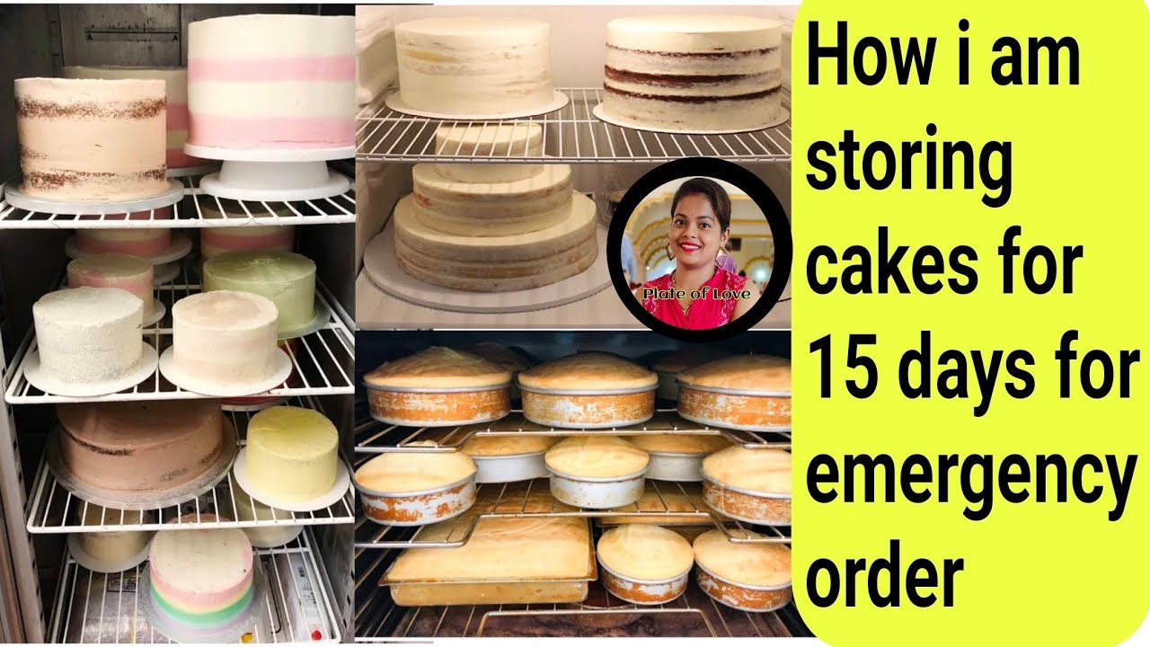 How i am storing cakes for 15 days || Storing Cakes for Emergency Order || How to Store Cake Sponge