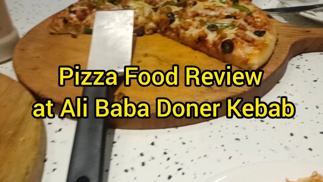 Pizza Food Review at Ali Baba Doner Kebab DHA Rawalpindi | Mr Foodie