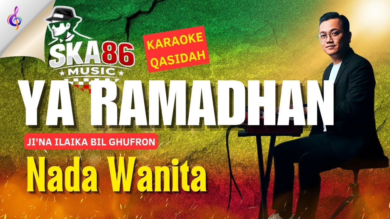 YA RAMADHAN (SKA 86 THAILAND) KARAOKE NADA WANITA 