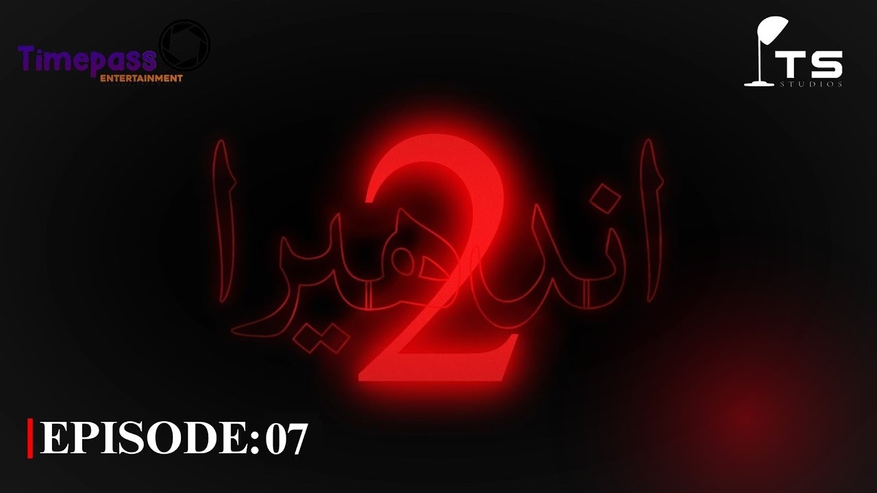 Andhera Season 2 | Episode 7 | Timepass Entertainment.