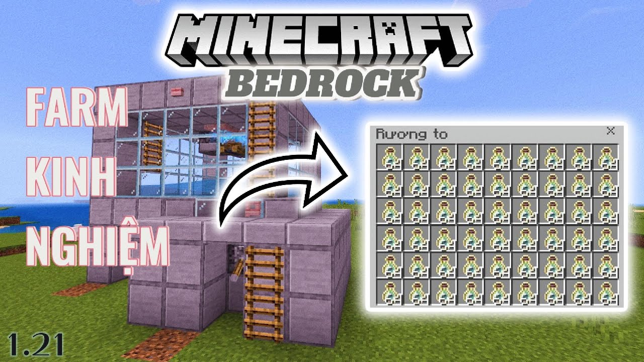 Hướng Dẫn Xây Máy Farm Kinh Nghiệm Siêu Tốc Minecraft Bedrock 1.21