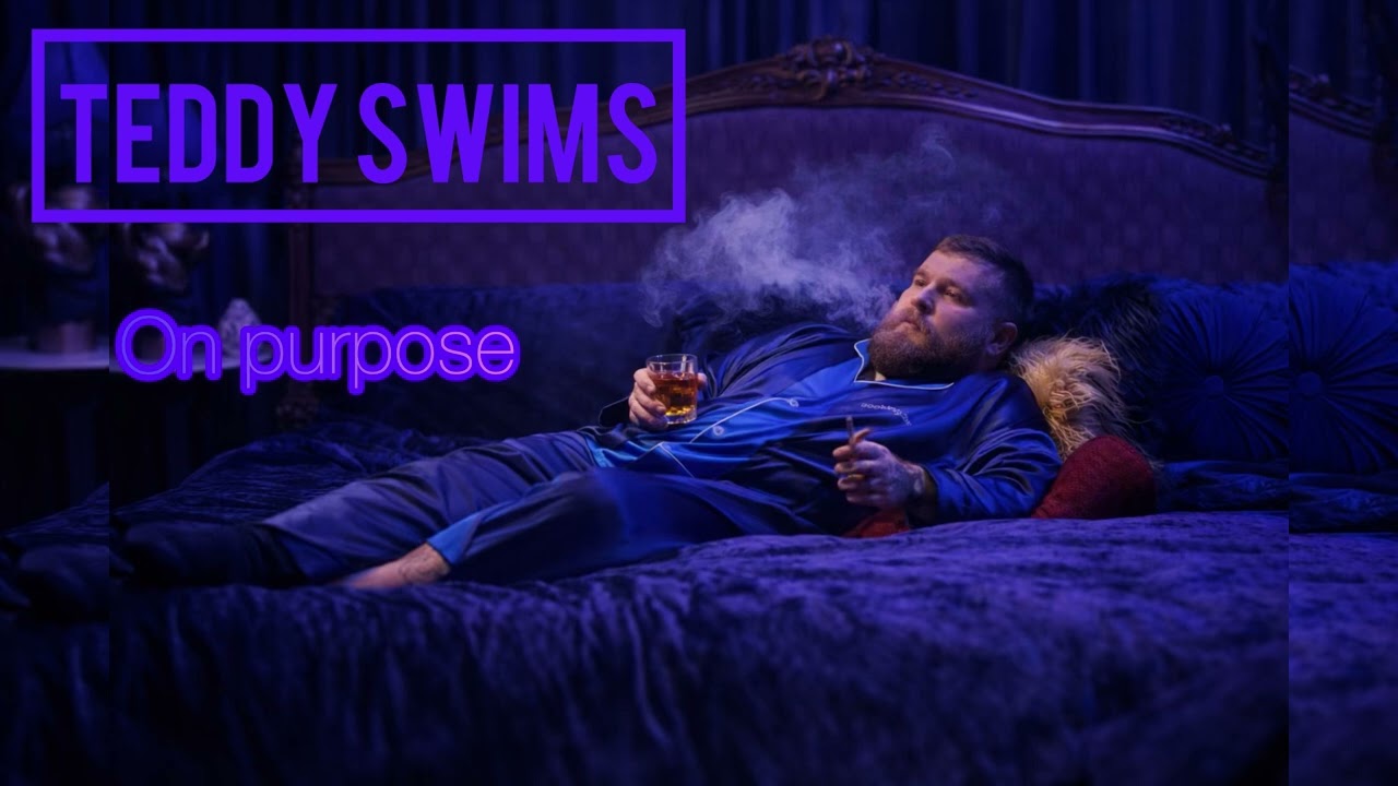 Teddy Swims - On Purpose (Official Song)