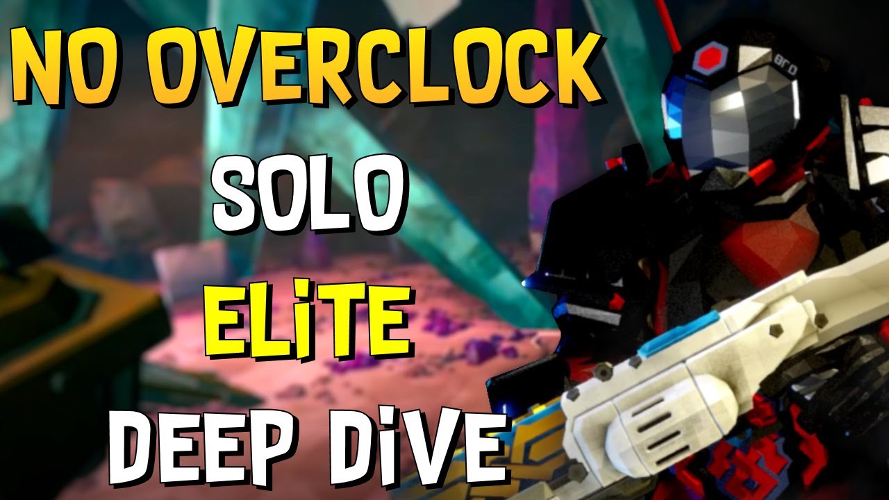 Deep Rock Galactic | No Overclock Elite Deep Dive