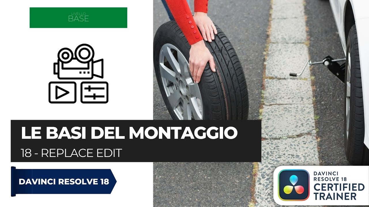 18 - Replace Edit | Le basi del montaggio con Davinci Resolve | ITA