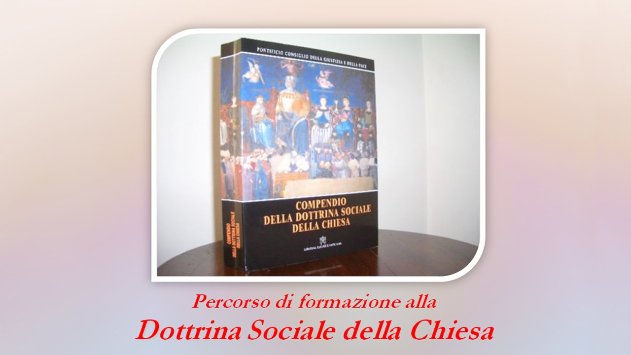 01 Introduzione alla Dottrina Sociale della Chiesa