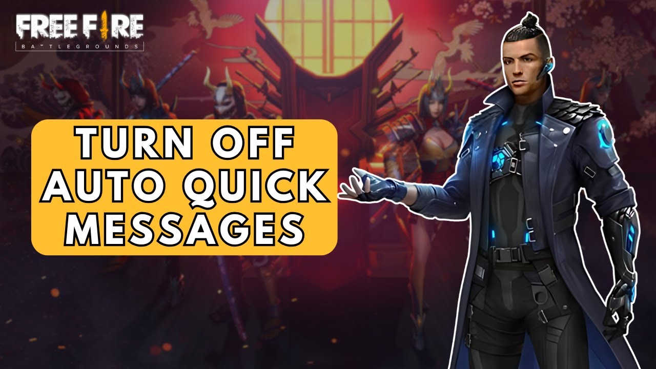 How to Turn Off Auto Quick Messages in Free Fire? 2024