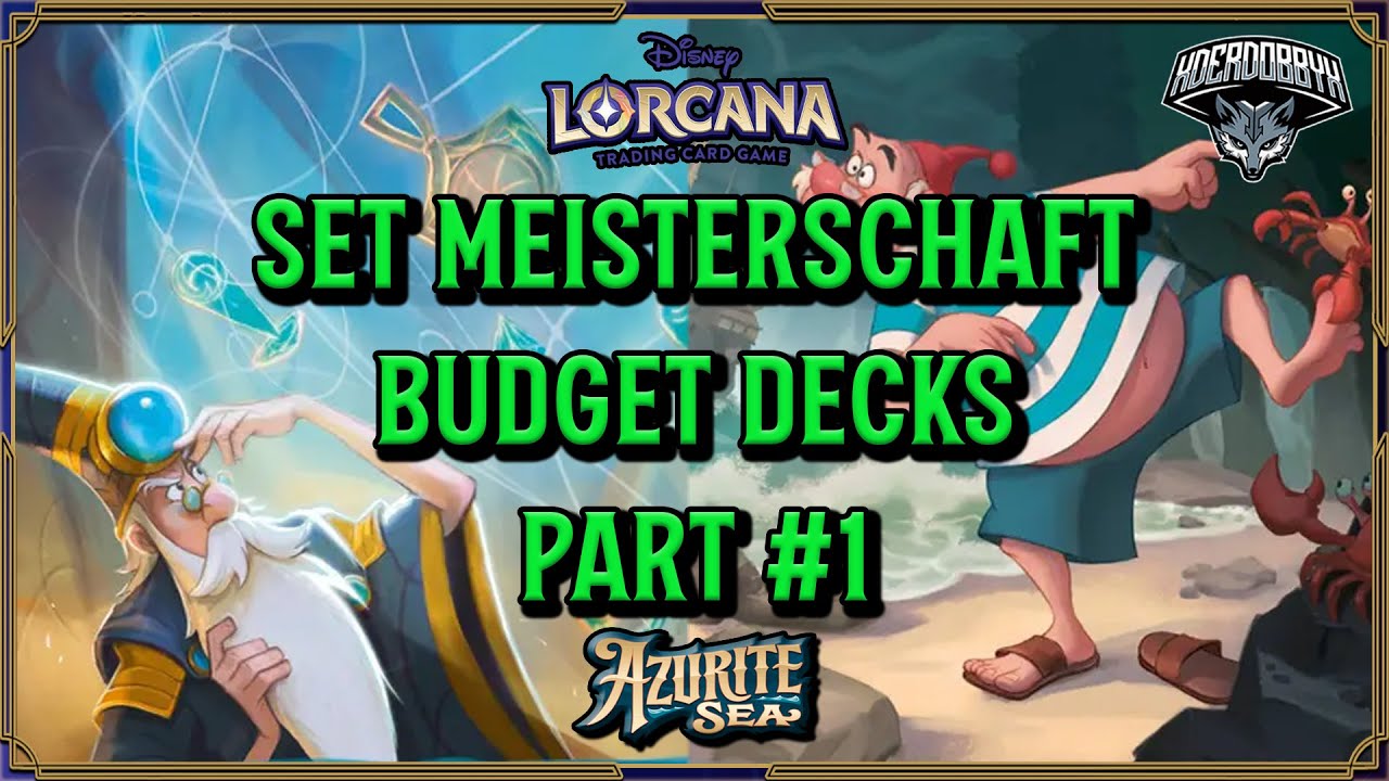 Set Meisterschaft Budget Decks - Part 1 - Tier 1 Decks für jeden! | Disney Lorcana