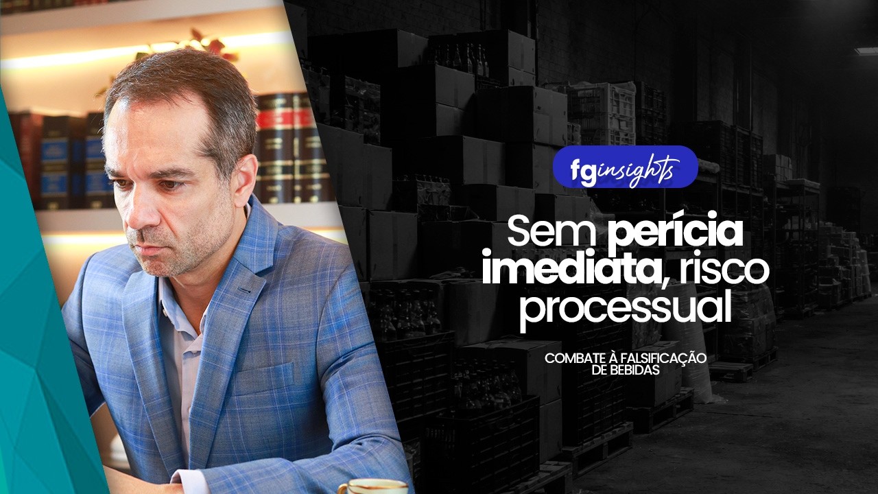 FG Insights: Sem perícia imediata, risco processual