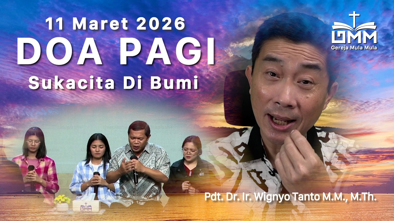 DOA PAGI | Sukacita di Bumi - 11 Maret 2026 | Ps. Wignyo Tanto