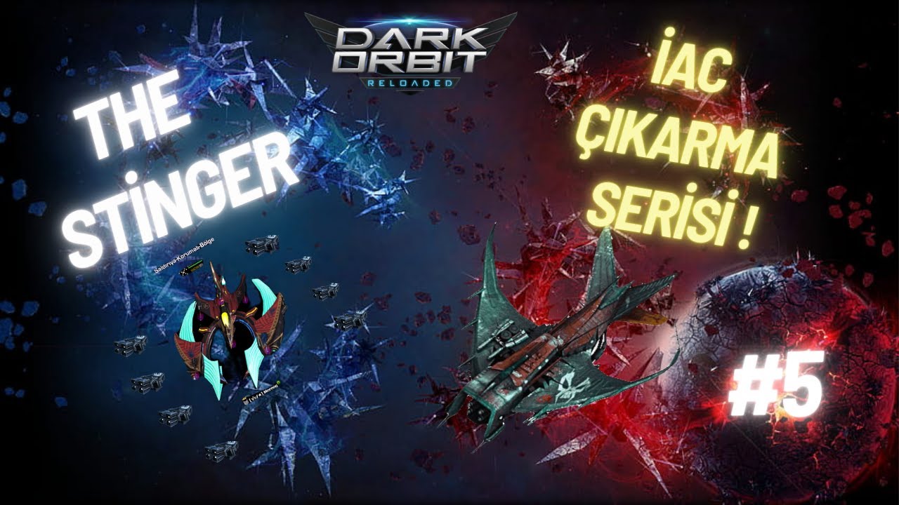 Darkorbit The Stinger İAC Çıkarma Serisi #5