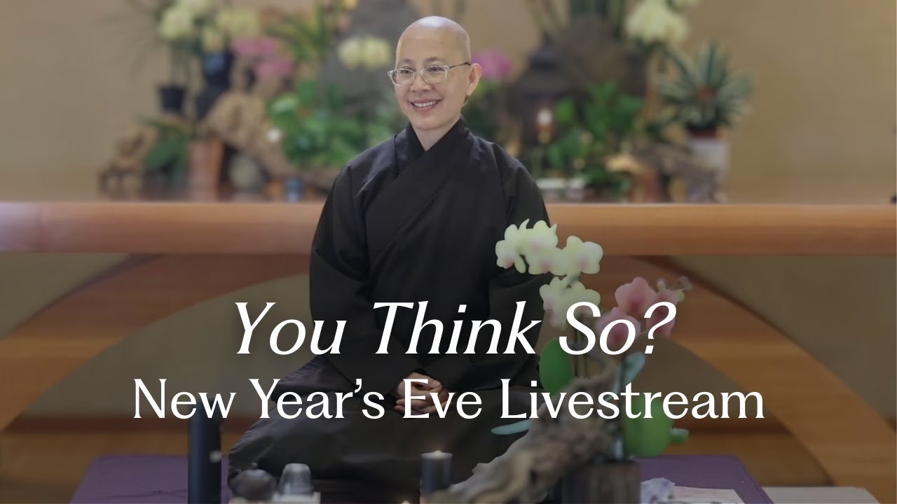 You Think So? (New Year's Eve) | Sr. Dang Nghiem | 2025-12-31
