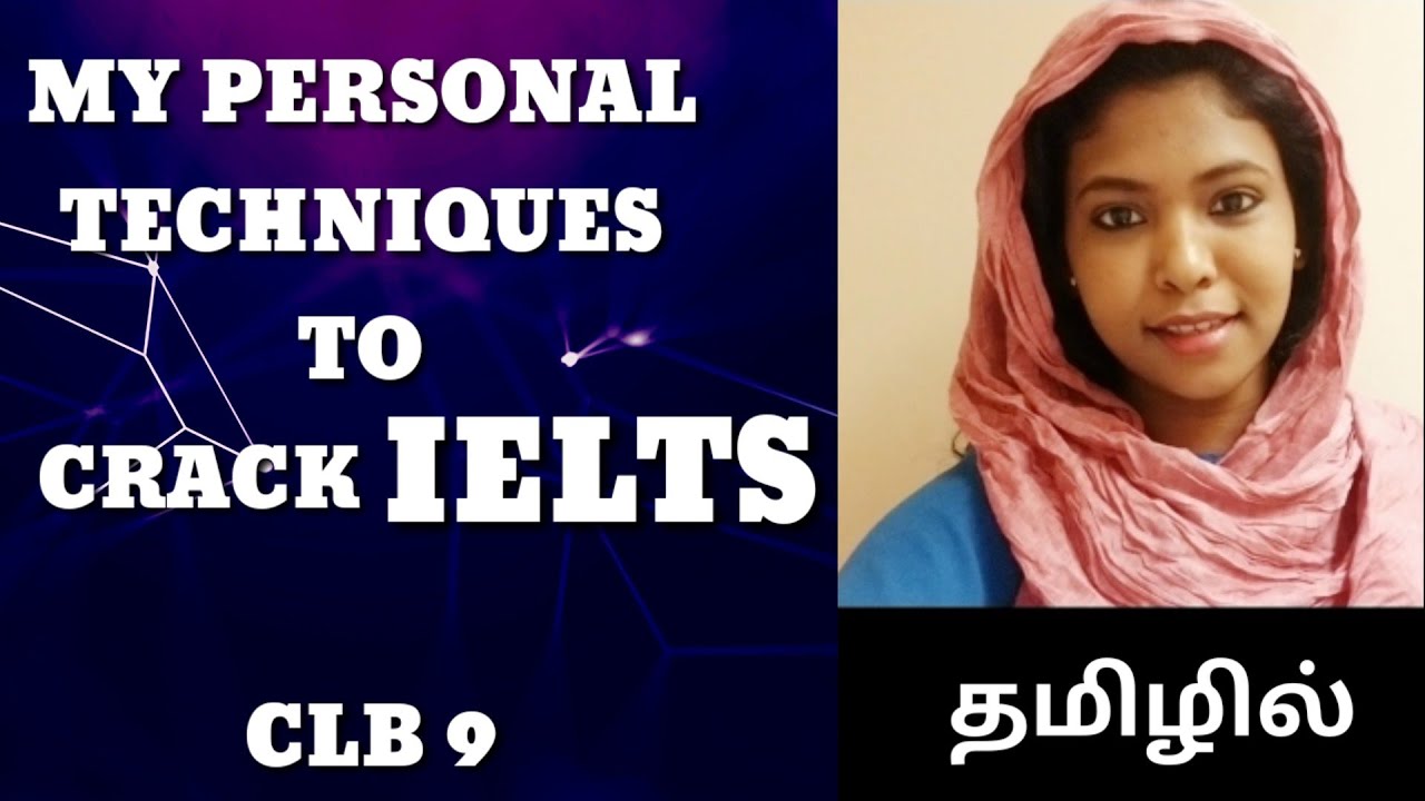IELTS Canada? How I cracked CLB 9? My Personal Tips and Tricks in Tamil