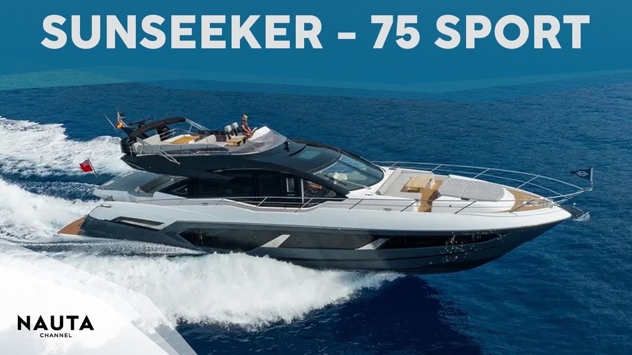 SUNSEEKER - 75 Sport Yacht - tour esterni e cabine