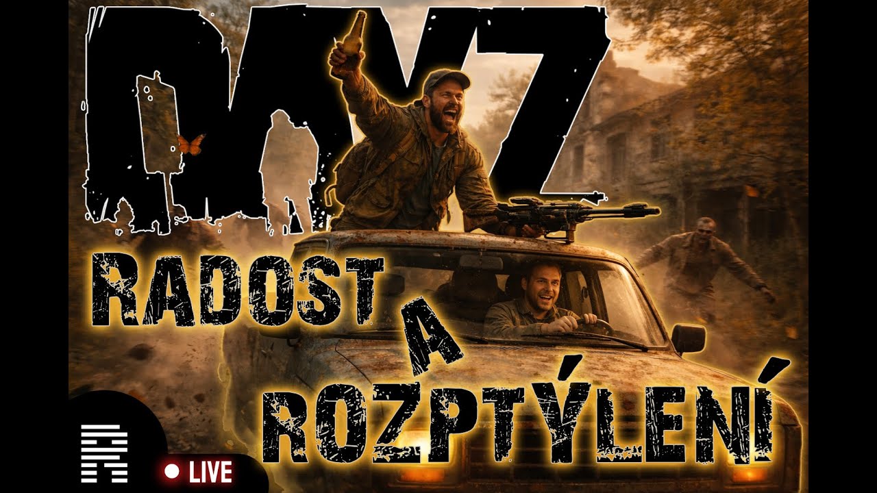 DayZ - Radost a rozptýlení - CZ/SK Live 1440p