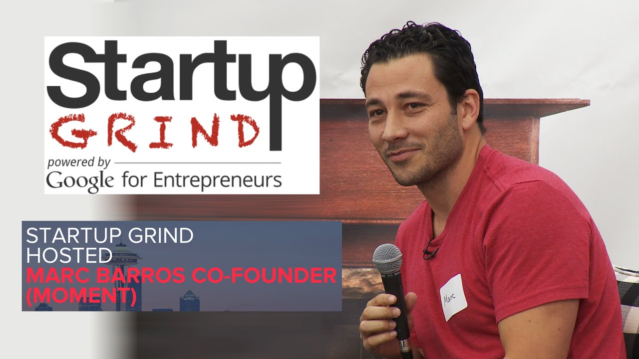 Marc Barros (Moment) at Startup Grind Seattle