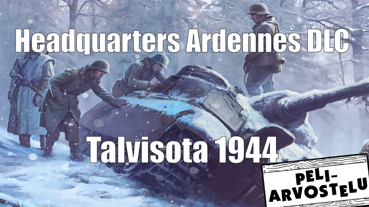 Arvostelussa Headquarters: World War II Ardennes DLC – Adolfin viimeinen oljenkorsi - Extra Life