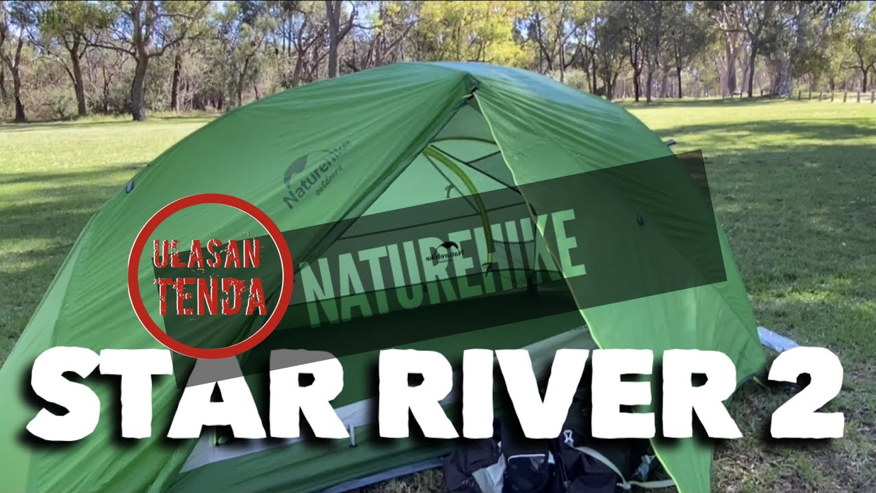 Tenda Semi Ultralight 4 musim. Naturehike Star River untuk dua orang.