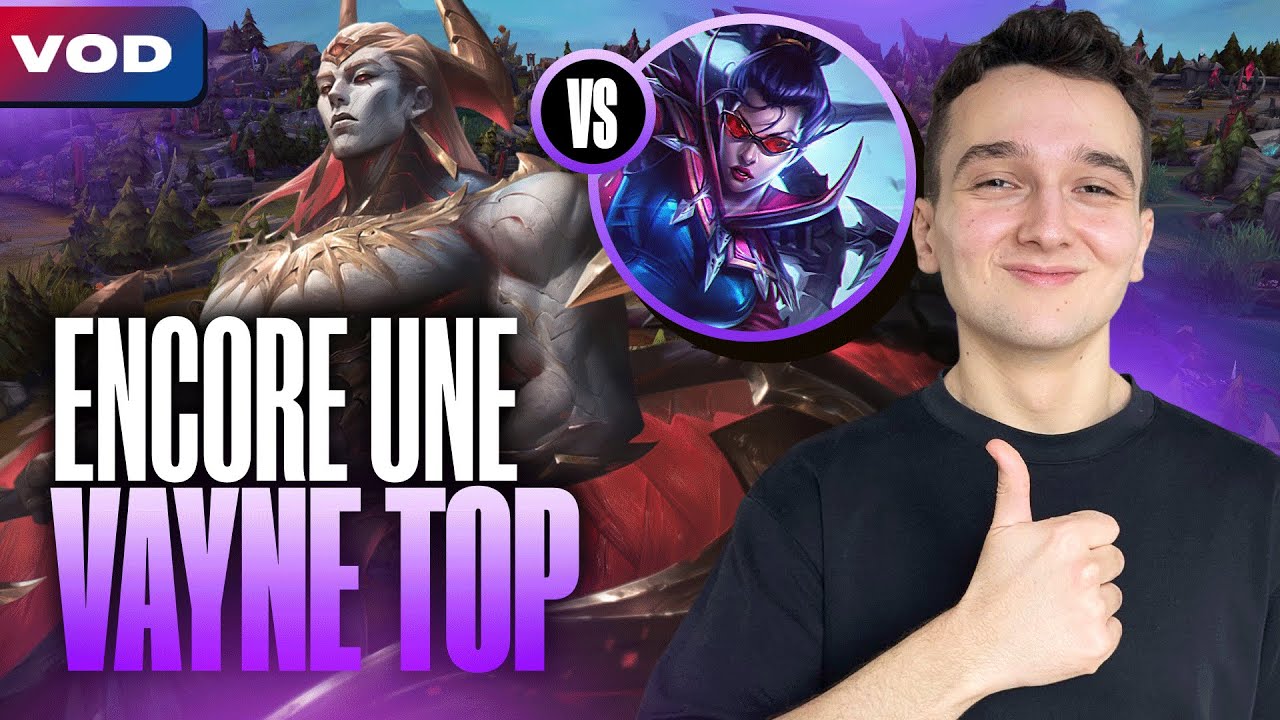 J'AFFRONTE MA MILLIÈME VAYNE TOP DE LA SAISON - Zaahen vs Vayne - SoloQ Patch 26.2