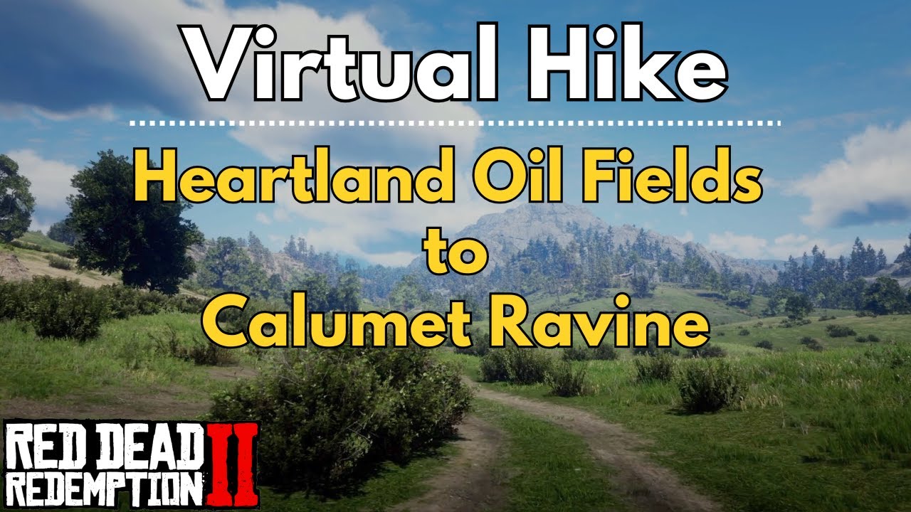RDR2 Treadmill Virtual Hike – Heartland Oil Fields to Calumet Ravine | 18-Minute (Video Game)