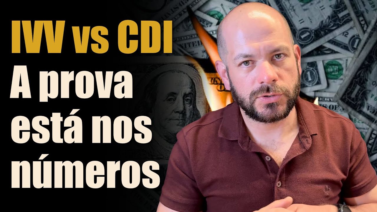 Eu Simulei 25 Anos de IVVB11 x CDI &mdash; O Resultado Chocou!