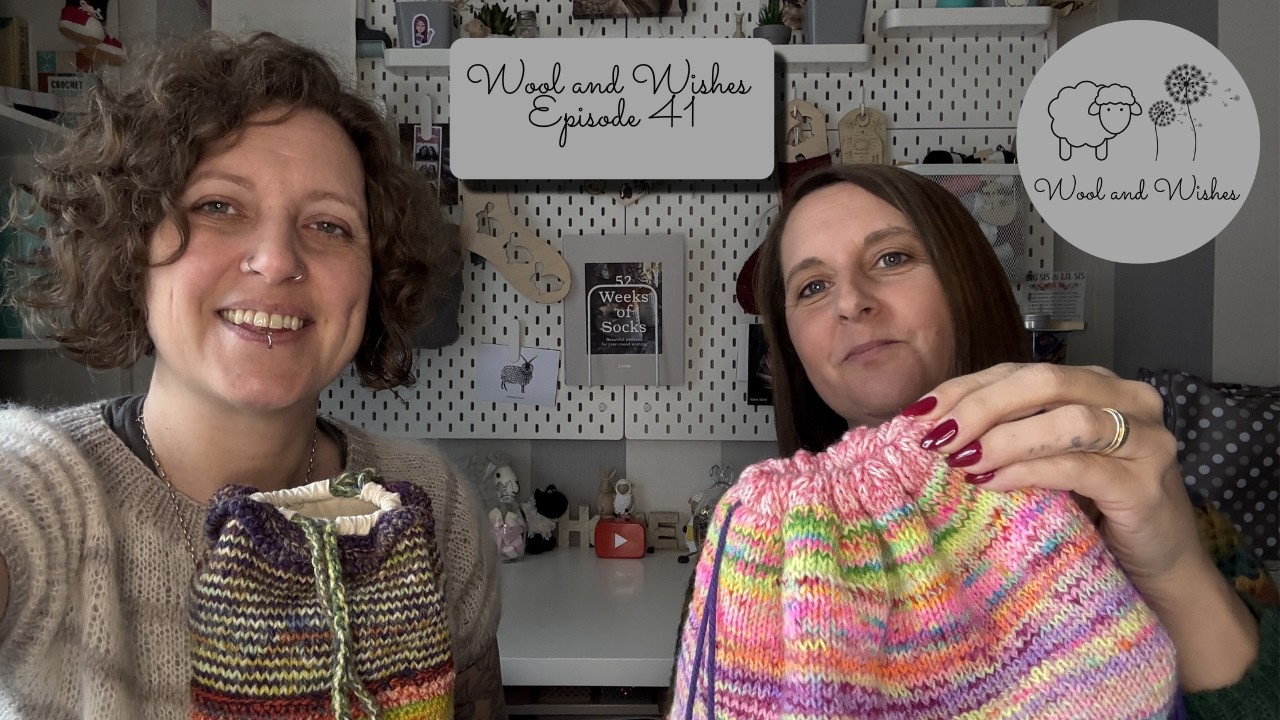 Wool and Wishes Knitting Podcast Ep.41