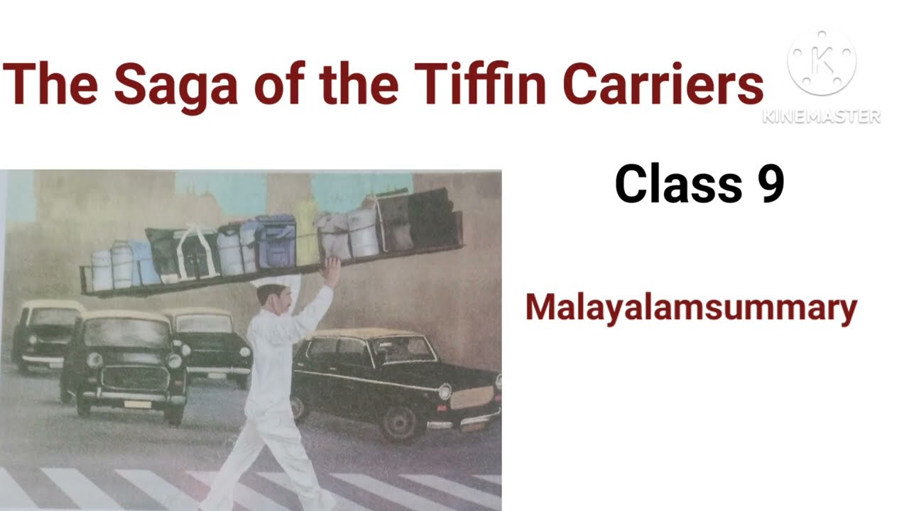 The Saga of the Tiffin Carriers/Malayalam Summary