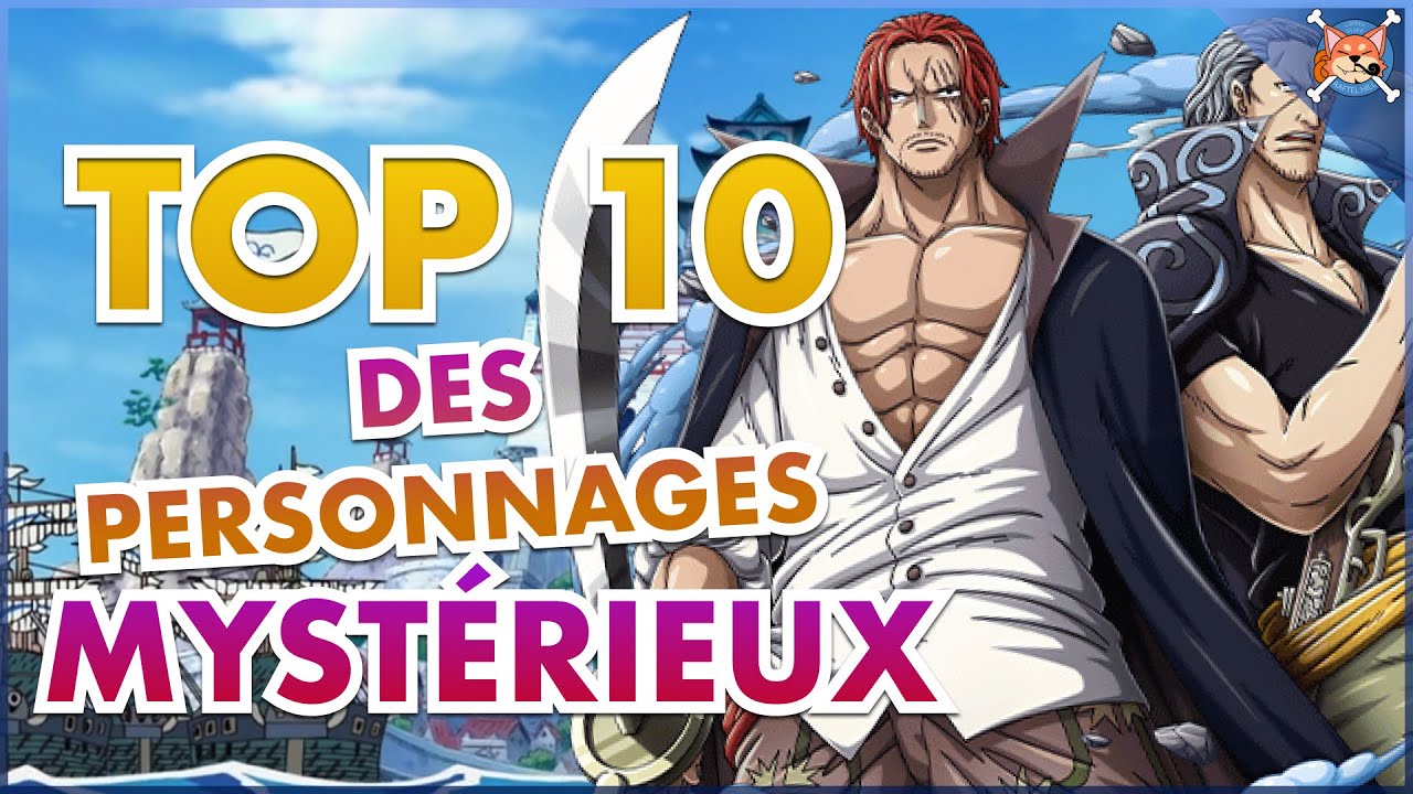 TOP 10 DES PERSONNAGES MYSTÉRIEUX DE ONE PIECE ! (Et leurs secrets !) - One Piece top