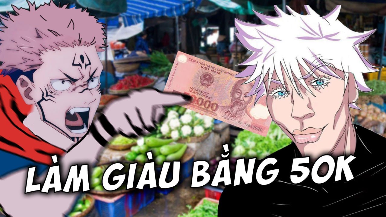 Gojo và Sukuna mưu sinh ở Việt Nam #2