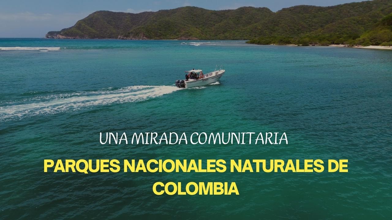 Parques Nacionales Naturales de Colombia 2026