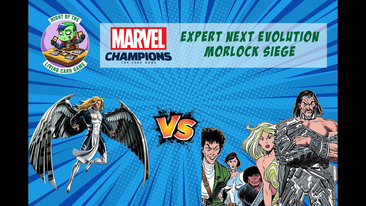 Marvel Champions | NeXt Evolution Expert Campaign | Angel has people for that