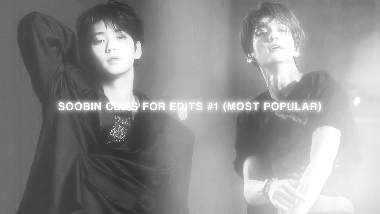 SOOBIN CLIPS FOR EDITS #1 (MOST POPULAR)