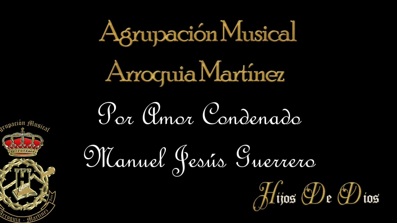 Por Amor Condenado - A. M. Arroquia Martínez